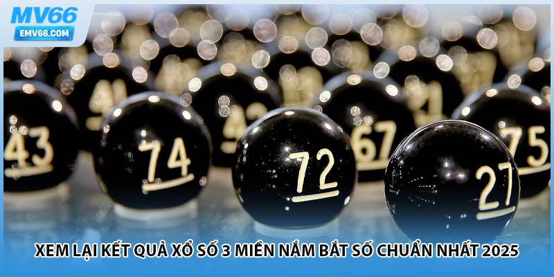 Xem Lại Kết Quả Xổ Số 3 Miền